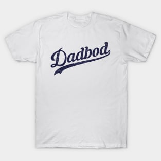 Dadbod T-Shirt